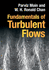 Fundamentals of Turbulent Flows