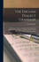 The English Dialect Grammar: Comprising the Dialects of England, of the Shetland and Orkney Islands, and of Those Parts of Scotland, Ireland & Wales Where English Is Habitually Spoken