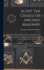 Egypt The Cradle Of Ancient Masonry: Comprising A History Of Egypt, With A Comprehensive And Authentic Account Of The Antiquity Of Masonry, Resulting From Many Years Of Personal Investigation And Exhaustive Research In India, Persia, Syria And The