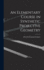 An Elementary Course in Synthetic Projective Geometry