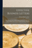 Effective Business Letters: Their Requirements and Preparation, With Specific Directions for the Various Types of Letters Commonly Used in Business