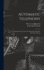 Automatic Telephony: A Comprehensive Treatise On Automatic and Semi-Automatic Systems