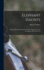 Elephant Haunts: Being a Sportsman's Narrative Of the Search for Doctor Livingstone, With Scenes Of