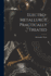 Electro-Metallurgy Practically Treated