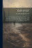"1683-1920": The Fourteen Points and What Became of Them--Foreign Propaganda in the Public Schools--Rewriting the History of the United States--The Espionage Act and How It Worked--"illegal and Indefensible Blockade" of the Central Powers--1,000,000 Victi
