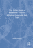 The Little Book of Reflective Practice: A Practical Guide to the Early Years