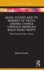 Music Studies and Its Moment of Truth: Leading Change Through America's Black Music Roots: CMS Emerging Fields in Music