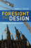 Foresight and Design: Composing Future Places