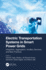 Electric Transportation Systems in Smart Power Grids Integration Aggregation Ancillary Services and Best Practices (Hb 2023)