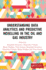 Understanding Data Analytics and Predictive Modelling in the Oil and Gas Industry