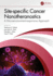 Site-specific Cancer Nanotheranostics: A Microenvironment-responsive Approach