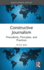 Constructive Journalism: Precedents, Principles, and Practices