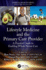 Lifestyle Medicine and the Primary Care Provider: A Practical Guide to Enabling Whole Person Care