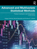 Advanced and Multivariate Statistical Methods: Practical Application and Interpretation