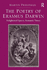 The Poetry of Erasmus Darwin: Enlightened Spaces, Romantic Times