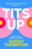 Tits Up: The Top Half of Women's Liberation