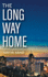 The Long Way Home