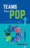 Teams That Pop