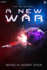 A New War: A Sci-Fi Thriller Space Adventure