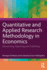 Quantitative and Applied Research Methodology in Economics: Researching, Reporting and Publishing