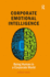 Corporate Emotional Intelligence: Being Human in a Corporate World
