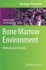 Bone Marrow Environment: Methods and Protocols