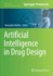 Artificial Intelligence in Drug Design