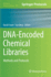 DNA-Encoded Chemical Libraries: Methods and Protocols