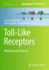 Toll-Like Receptors: Methods and Protocols