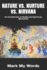 NATURE vs. NURTURE vs. NIRVANA: An Introduction to Reality and Quantum Mechanics