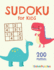 Sudoku for Kids: 200 Easy 4x4 Sudoku Puzzles