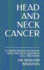 Head and Neck Cancer: A Comprehensive Review of Head and Neck Squamous Cell Carcinoma