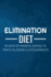 Elimination Diet: 45 days food diary (6x9) Track your Symptoms and Indentify your Intolerances and Allergies