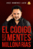 El Cdigo de Las Mentes Millonarias