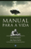 O Manual Para a Vida (Portuguese Edition)