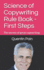 Science of Copywriting Rule Book - First Steps: The rules you need to know to become a great copywriter