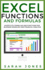 Excel Functions and Formulas: Shortcuts, Formulas and Functions for Business Modeling and Financial Analysis