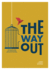 The Way Out-Teen Devotional: 30 Devotions on Temptation and Self-Control