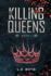 The Killing Queens: Book I
