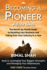 Becoming a Pioneer-a Book Series-Book 5