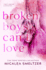 Broken Boys Can't Love-Special Edition