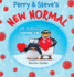 Perry and Steve's New Normal: Life During Covid-19 (Penguin Adventure)