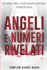 Angeli e Numeri Rivelati: Guida all'illuminazione spirituale