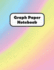 Graph Paper Notebook: Unicorn Rainbow Multi Colors Grid Paper Quad Ruled 4 Squares Per Inch Large Graphing Paper 8.5" By 11"
