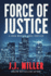 Force of Justice (Brad Madison Legal Thriller Series)