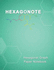 Hexagonote-Hexagonal Graph Paper Notebook: 150 Pages Hexagon Graph Paper Notebook for Drawing Organic Chemistry Structures, Periodic Table, Fillable...Pages (Hexagonal Graph Paper Notebooks)