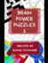 Brain Power Puzzles: Activity Book of Word Searches, Sudoku, Math Puzzles, Hidden Words, Anagrams, Scrambled Words, Codes, Riddles, Trivia, Jokes, Boggle Boards, Mazes and More