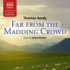 Far from the Madding Crowd Lib/E