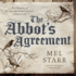 The Abbot's Agreement (the Chronicles of Hugh De Singleton, Surgeon)