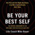 Be Your Best Self: the Official Companion to the New York Times Bestseller Best Self